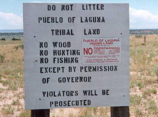 #1: Laguna Pueblo, No Trespassing