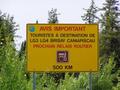 #5: Sign on km381 on paved road to Radisson warning that the next gas station is 500km on the road to Caniapiscau